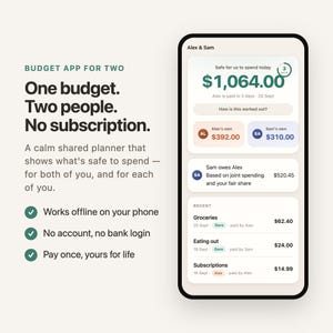 May include: A smartphone displaying a budget app interface with the text 'Budget App for Two', 'One budget. Two people. No subscription.', and a dashboard showing 'Safe to spend' amounts, individual balances, and recent transaction lists.