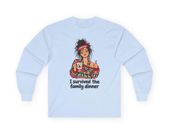 I Survived the Family Dinner Long Sleeve Tee (WF) | Funny Christmas Sweatshirt Style