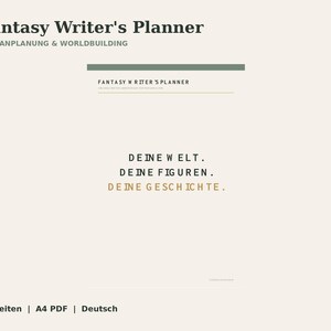 May include: A digital planner titled Fantasy Writer's Planner with the subtitle ROMANPLANUNG & WORLDBUILDING. The text reads DEINE WELT. DEINE FIGUREN. DEINE GESCHICHTE. It includes 40 pages in A4 PDF format, written in the German language.