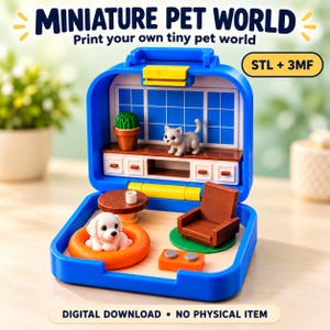 Miniature Pet Playset STL & 3MF Files | Pet World 3D Printing Models | Digital Download
