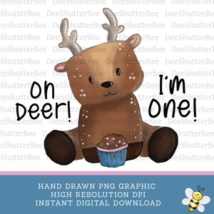 Oh Deer I am One! First Birthday Graphic, Sublimation, Clip Art, Kid&#39;s Birthday Digital, PNG, Children&#39;s Printable, Cute Sublimation, Design
