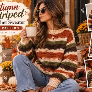 May include: A crochet sweater PDF pattern featuring horizontal stripes in orange, green, brown, and cream. The document includes written instructions, step-by-step photos, materials and tools list, a size chart for XS-3XL, and an assembly guide.