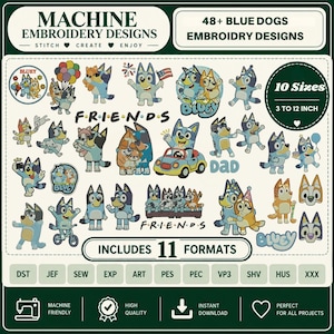 Könnte beinhalten: Eine digitale Sammlung von über 48 Bluey-Maschinenstickmustern mit verschiedenen Posen der Blue Heeler-Charaktere. Die Grafik enthält den Text Machine Embroidery Designs, 48+ Blue Dogs, 10 Sizes und Includes 11 Formats.