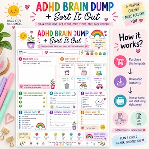 May include: A colorful ADHD Brain Dump and Sort It Out planning template featuring sections for daily priorities, self-care, and mood tracking. The document includes text prompts, icons of rainbows, suns, and plants, and instructions for US Letter 8.5 x 11 inch printing.