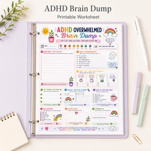 May include: A printable ADHD Brain Dump worksheet inside a light purple binder. The page features colourful illustrations of a sun, rainbow, and plants, with sections for brain dumping, prioritising tasks, self-care, and daily affirmations.
