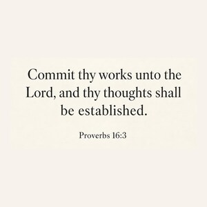 Minimalist Christian Scripture Print, Commit Thy Works Unto Lord Thy Thoughts (Digital Download)