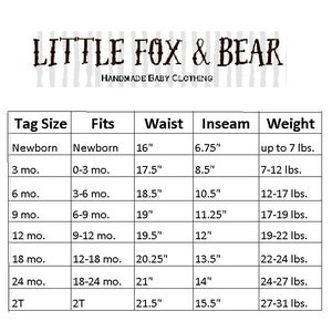 May include: A chart showing baby clothing sizes for newborns to 2T. The chart includes tag size, fits, waist, inseam, and weight. The measurements are in inches and pounds.
