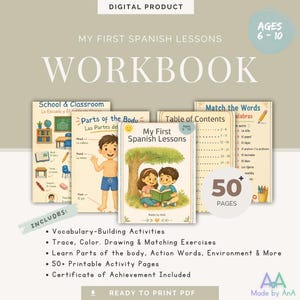 Könnte beinhalten: Ein digitales Arbeitsbuch mit dem Titel My First Spanish Lessons für 6- bis 10-Jährige, das über 50 druckbare Seiten mit Vokabelübungen, Zuordnungsaufgaben sowie Lektionen zu Körperteilen und Schulumgebungen enthält.