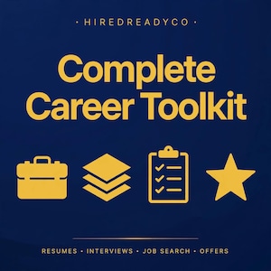 May include: A dark blue graphic with yellow text reading HIREDREADYCO, Complete Career Toolkit, and RESUMES, INTERVIEWS, JOB SEARCH, OFFERS. Below the main title are four yellow icons: a briefcase, a stack of papers, a clipboard, and a star.