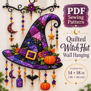 May include: A quilted witch hat wall hanging sewing pattern PDF. The design features a purple and black patchwork hat with a yellow buckle, orange pumpkins, and floral accents. Hanging chains display crystal beads, stars, moons, and a bat.