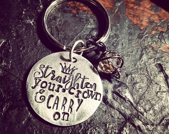 Carry On Keychain; Straighten Your Crown