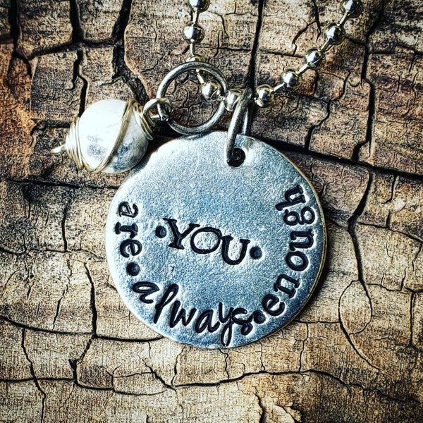 You are enough Necklace