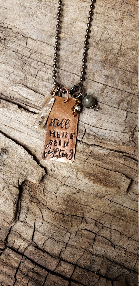 Still Here Still Fighting Semi Colon Suicide Depression Necklace Etsy Canada
