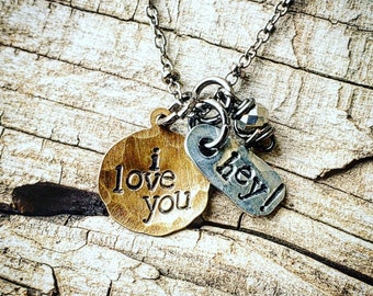 Hey! I love you necklace; daughter;mother; best friend; wife; girlfriend