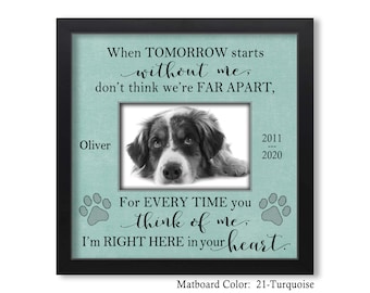 When tomorrow starts without me dog picture frame, pet sympathy gift, pet loss frame, pet memorial, dog sympathy gift, dog memorial gift