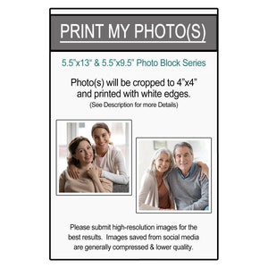 PRINT 4"x4" PHOTO(S) -- For 5.5"x13" and 5.5"x9.5" Photo Blocks Only - Not Available without Photo Block Purchase