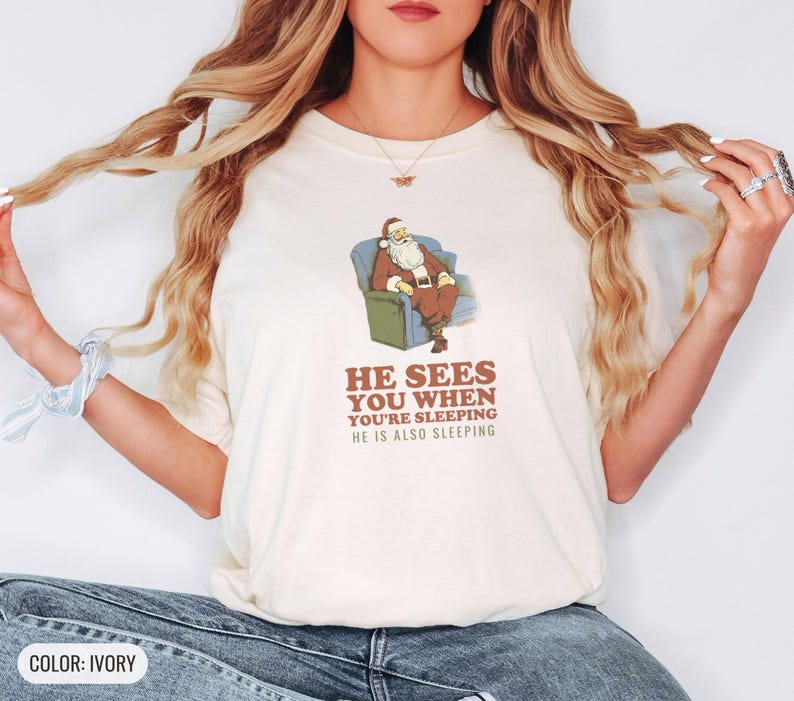 He Sees You When You're Sleeping Shirt, Funny Christmas Gift, Ivory Comfort Colors Tee image 4