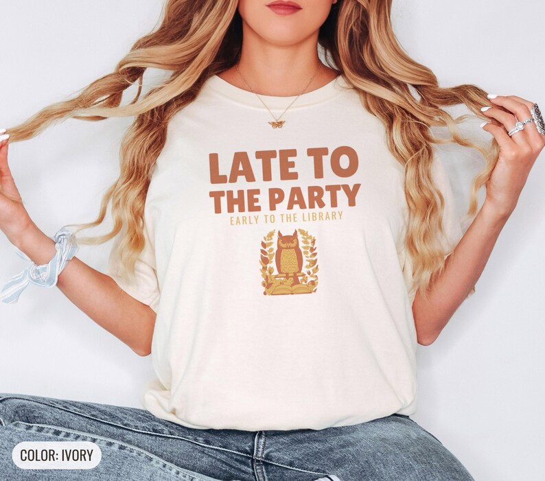 Late To Party Early To Library Shirt, Owl Graphic Tee, Butter Comfort Colors Tee image 4