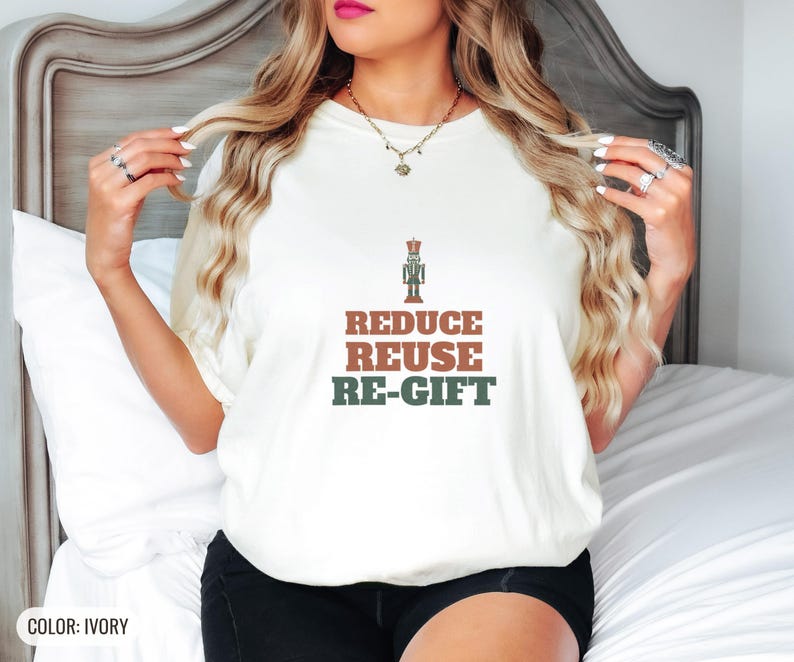 Reduce Reuse Re Gift Shirt, Funny Santa Claus Shirt, Ivory Comfort Colors Tee image 5