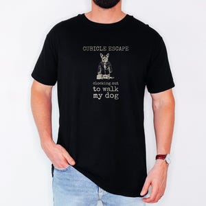 Cubicle Escape Shirt, Dog Graphic Tee, Funny Office Tee, Blue Jean Comfort Colors Tee Black