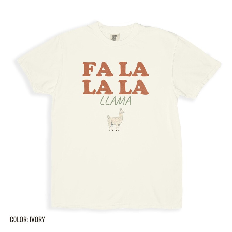 Fa La Llama Shirt, Funny Christmas Gift for Animal Lovers, Ivory Comfort Colors Tee image 9