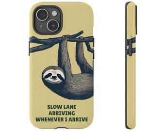 Slow Lane Sloth Phone Case, Tough Case for iPhone 17 Galaxy S26 Pixel 9, Cute Phone Case Gift