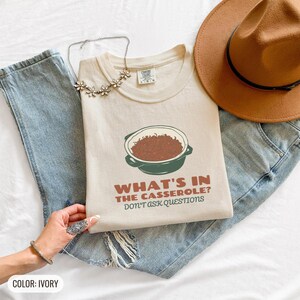 What's In The Casserole Shirt, Funny Holiday Gift, Ivory Comfort Colors Tee image 2