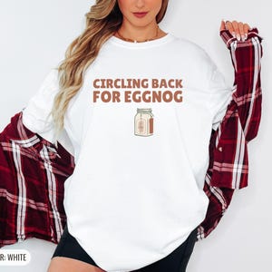 Circling Back For Eggnog Shirt, Pine Graphic Tee, Seafoam Comfort Colors Tee White