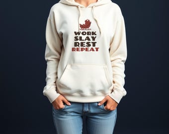 Christmas Hoodie - Work Slay Rest Repeat Pullover