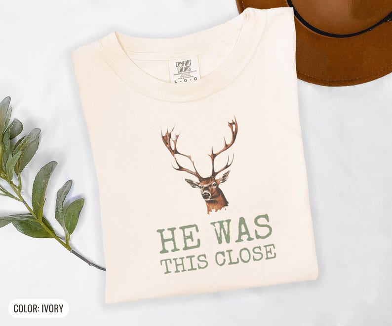Hunter Fall Shirt - He Was This Close Comfort Colors Tee image 7
