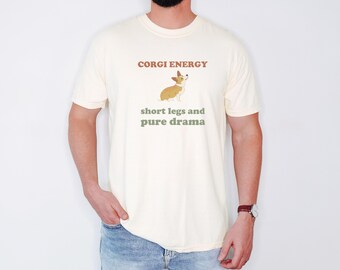 Corgi Energy Shirt, Cute Dog Mom Gift, Puppy Lover Tee, Khaki Comfort Colors Tee