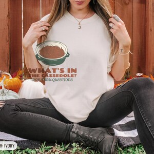 What's In The Casserole Shirt, Funny Holiday Gift, Ivory Comfort Colors Tee image 5
