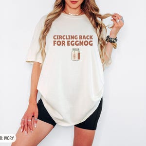 Circling Back For Eggnog Shirt, Pine Graphic Tee, Seafoam Comfort Colors Tee image 5