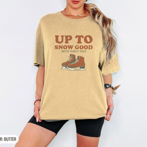 Family Christmas Shirt - Up to Snow Good Comfort Colors Tee Butter