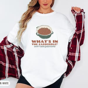 What's In The Casserole Shirt, Funny Holiday Gift, Ivory Comfort Colors Tee White
