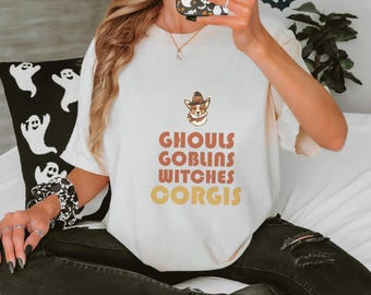 Ghouls Goblins Witches Corgis Shirt, Halloween Shirt, Ivory Comfort Colors Tee