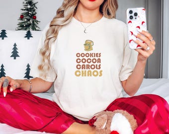 Cookies Cocoa Carols Chaos Shirt, Family Christmas Shirts, Ivory Comfort Colors Tee