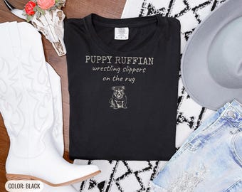 Bulldog Owner Shirt - Puppy Ruffian Comfort Colors Tee