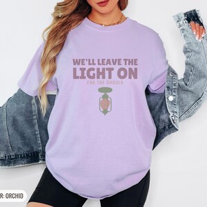 Halloween Shirt - We'll Leave The Light On For The Ghouls - Comfort Colors Tee Orchid