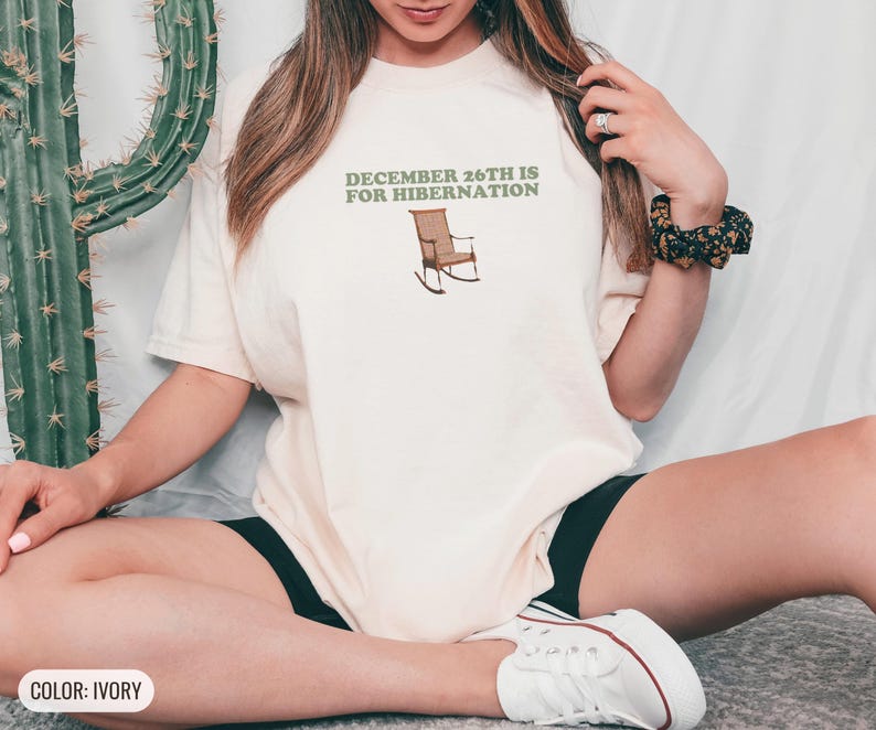 December 26th Is for Hibernation Shirt, Oak Graphic Tee, Ivory Comfort Colors Tee image 6