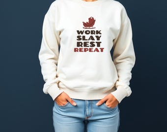 Felpa natalizia - Work Slay Rest Repeat Crewneck