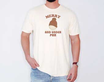 Merry and Under Par Shirt, Funny Golfer Gift, Ivory Comfort Colors Tee