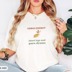 Corgi Energy Shirt, Cute Dog Mom Gift, Puppy Lover Tee, Khaki Comfort Colors Tee image 4