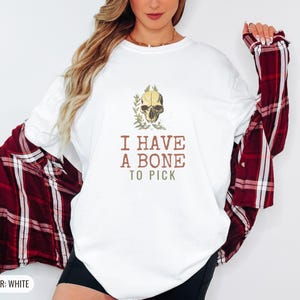 I Have A Bone To Pick Shirt, Skeleton Shirt for Book Lover, White Comfort Colors Tee image 3