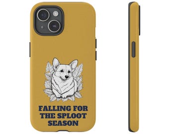 Falling For The Sploot Season Phone Case, Tough Case for iPhone 17 Galaxy S26 Pixel 9, Cute Phone Case Gift