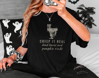 Creep It Real Shirt, Spooky Halloween Tee, Dark Academia Gift, Black Comfort Colors Tee