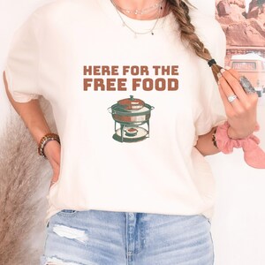 Here for the Free Food Shirt, Funny Holiday Party Gift, Ivory Comfort Colors Tee image 5