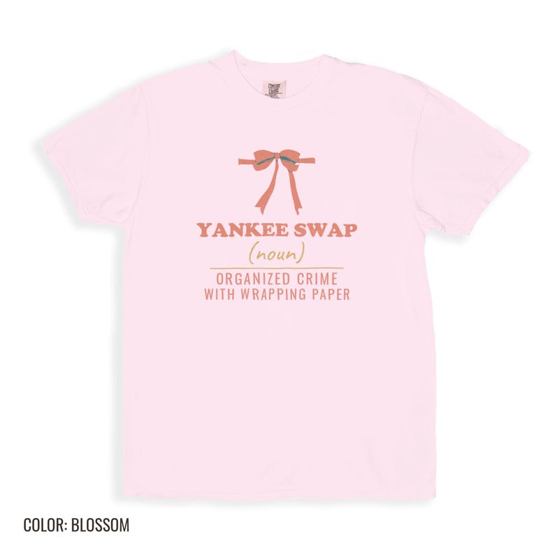 Yankee Swap Shirt, White Comfort Colors Tee Blossom