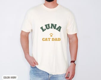 Cat Dad Shirt - Custom Pet Name Varsity Comfort Colors Tee