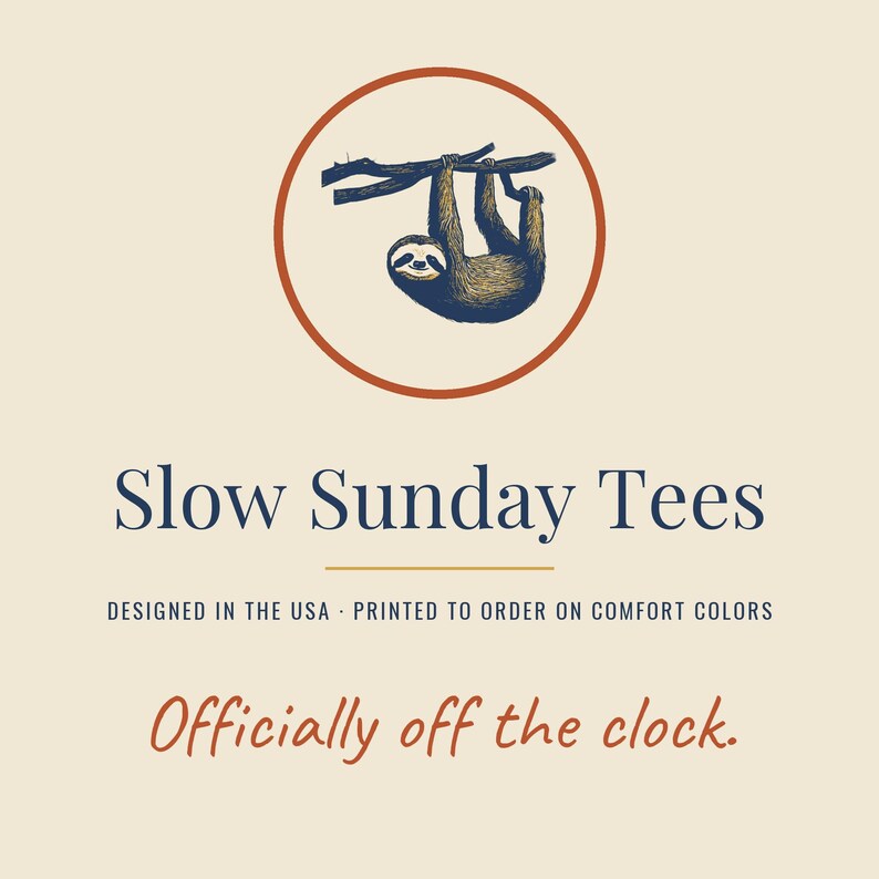 Slow Sunday Tees brand card: designed in the USA, printed to order on Comfort Colors